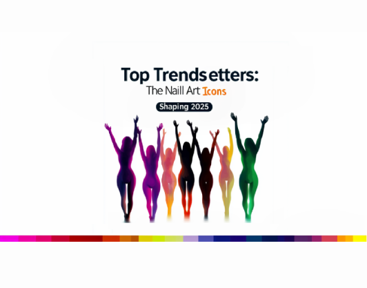 Top Trendsetters: The Nail Art Icons Shaping 2025