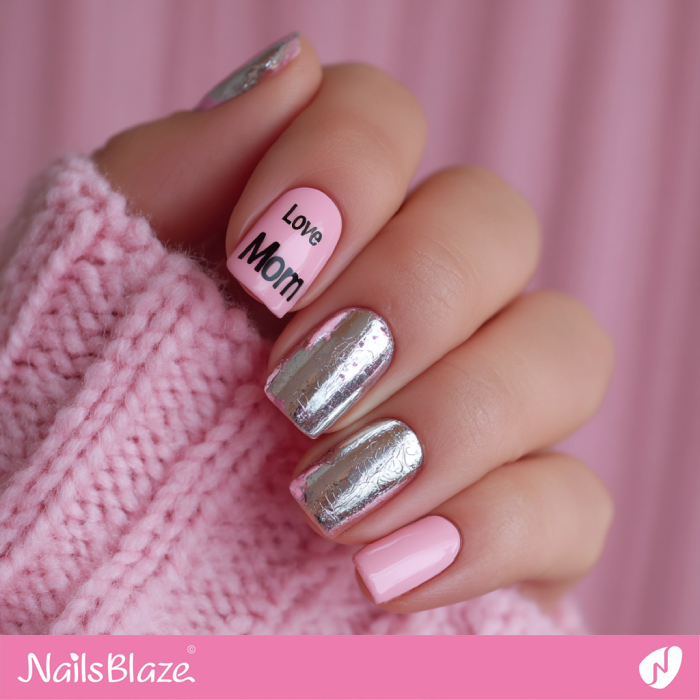 Love Mom Pink and Silver Nails | Mother